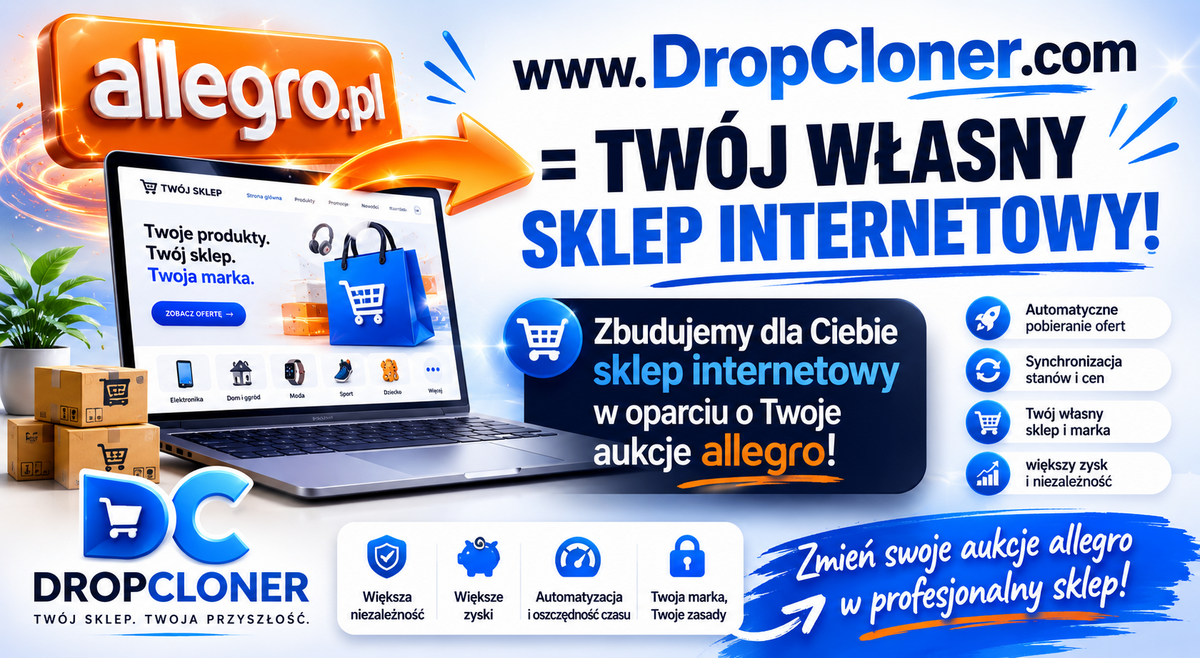 DropCloner — z aukcji Allegro do własnego sklepu internetowego
